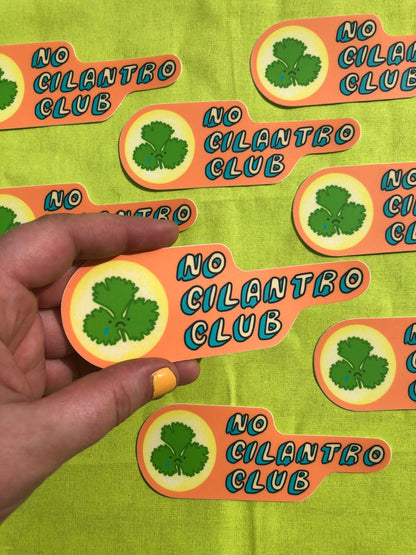 No Cilantro Club Sticker~ Waterproof Vinyl Sticker