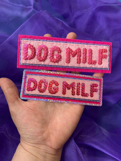 DOG MILF ~ Sequin Patch Inspired Waterproof Holographic Sticker