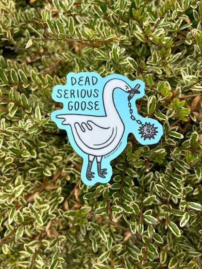 Dead Serious Goose ~ Waterproof Holographic Vinyl Sticker