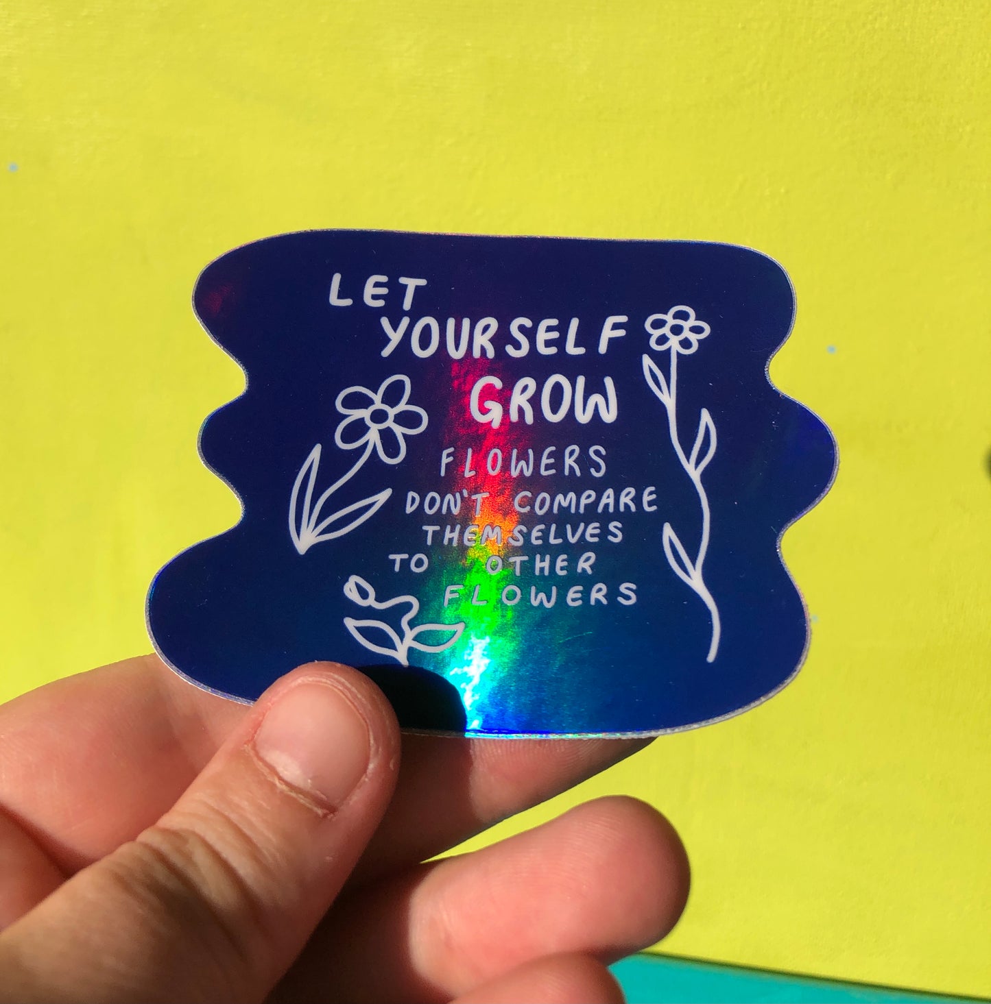 Let Yourself Grow ~ Waterproof Holographic Vinyl Sticker