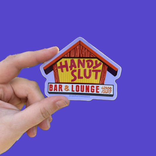 Handy Slut ~ Waterproof Vinyl Sticker