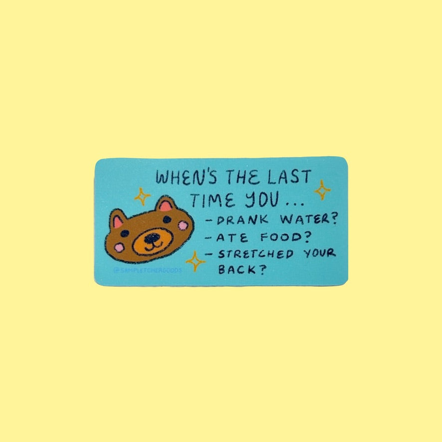 Self Care Check In with a Cute Bear Friend Sticker ~ Waterproof Vinyl Sticker