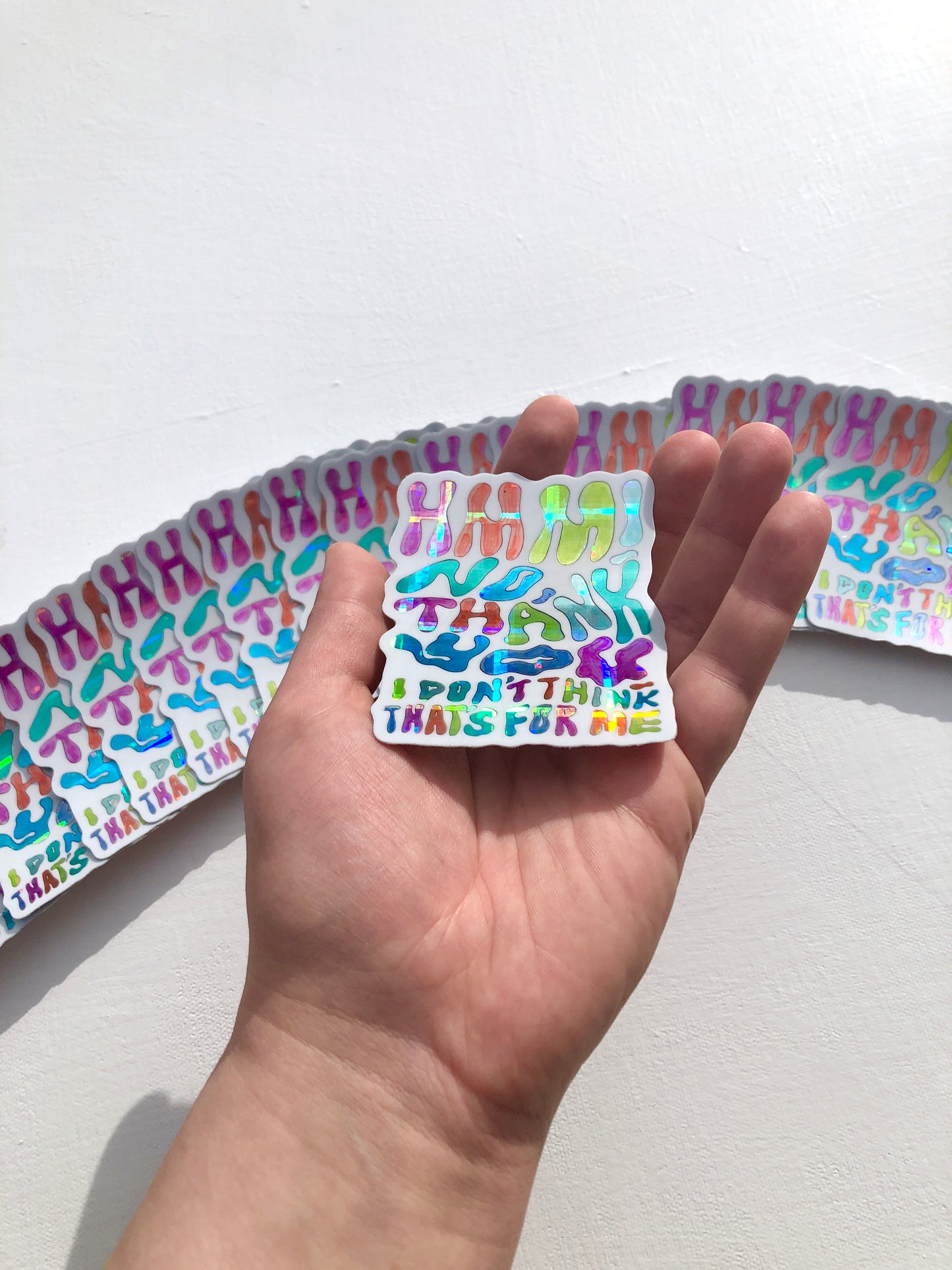 Hmm, No Thank You ~ Waterproof Holographic Vinyl Sticker