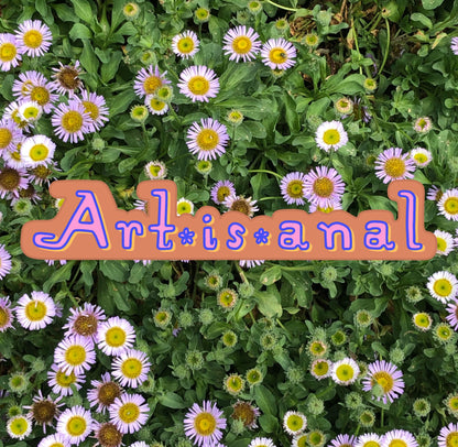 Artisanal ~ Waterproof Vinyl Sticker