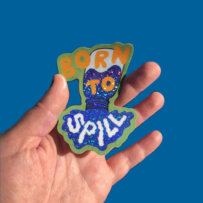 Born to Spill ~ Waterproof Vinyl Sticker