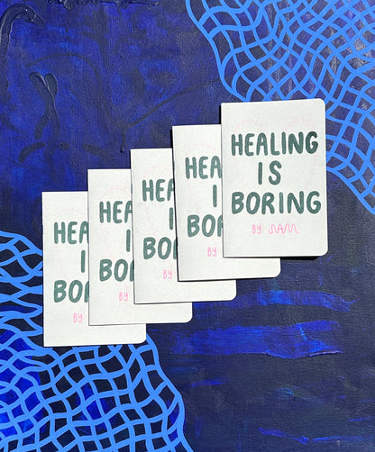 Healing is Boring Risograph Printed Zine