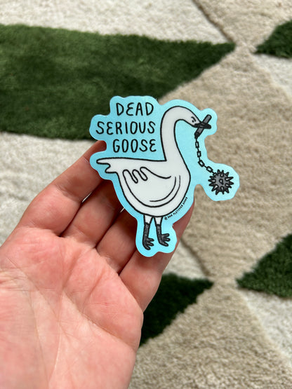 Dead Serious Goose ~ Waterproof Holographic Vinyl Sticker