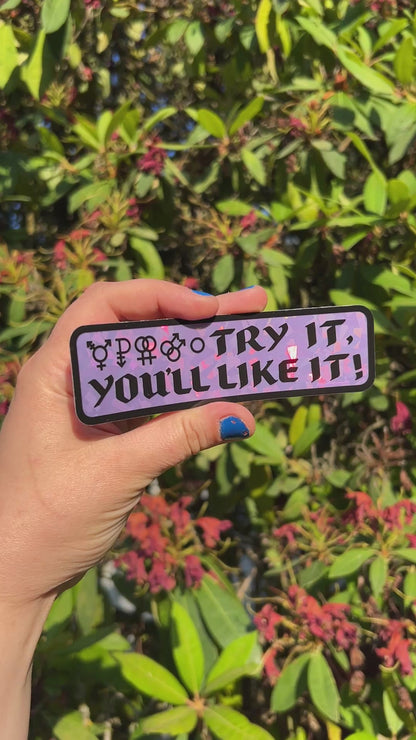 TRY IT, YOU'LL LIKE IT ~ Waterproof Holographic Sticker